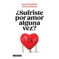 ¿Sufriste por amor alguna vez? - Paperback