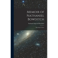 Memoir of Nathaniel Bowditch: Mécanique Céleste