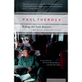 Riding the Iron Rooster: By Train Through China - Paperback
