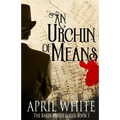 An Urchin of Means - Paperback
