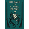 The Race for Copper Island - Paperback