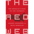 The Red Web: The Kremlin's Wars on the Internet - Paperback