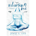 Releasing Me - Paperback