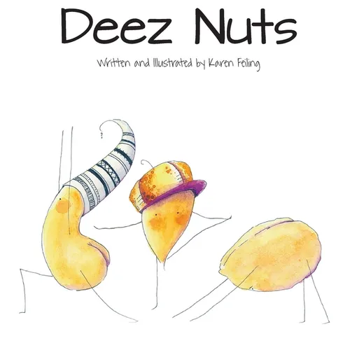 Deez Nuts - Hardcover