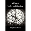 A Play of Light and Shadow - Paperback
