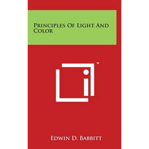 Principles of Light and Color - Hardcover