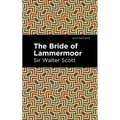 The Bride of Lammermoor - Hardcover