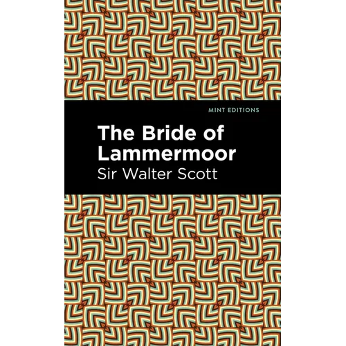 The Bride of Lammermoor - Hardcover