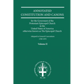 Annotated Constitutions and Canons Volume 2 - Paperback