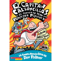 Capitán Calzoncillos Y El Perverso Plan del Profesor Pipicaca (Captain Underpants #4) - Paperback