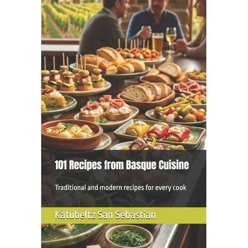 101 Recipes from Basque Cuisine - Paperback