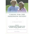 Caring for the Parkinson Patient: A Practical Guide - Paperback