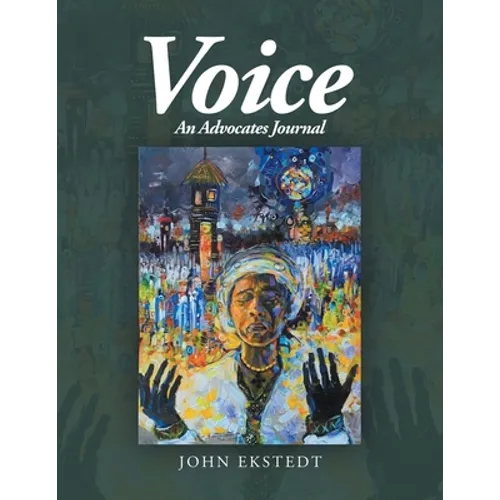Voice: An Advocates Journal - Paperback