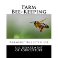 Farm Bee-Keeping: Farmers' Bulletin 138 - Paperback