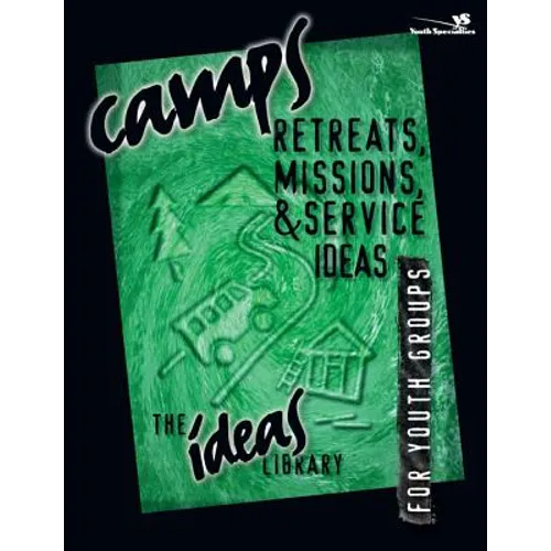 Camps, Retreats, Missions, and Service Ideas - Paperback