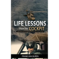 Life Lessons From The Cockpit: Captivating Stories Of a BlackHawk Pilot - Tips For Your Success