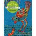Joyful Stitching: Transform Fabric with Improvisational Embroidery - Paperback