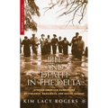 Life and Death in the Delta: African American Narratives of Violence, Resilience, and Social Change