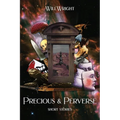 Precious & Perverse - Paperback