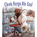 Clovis Keeps His Cool - Hardcover