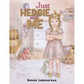 Just Hedgie and Me - Paperback