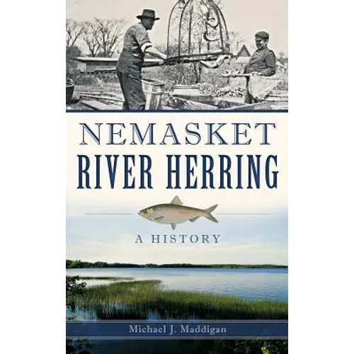 Nemasket River Herring: A History