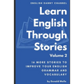 Learn English Through Stories: Volume 2 - Paperback