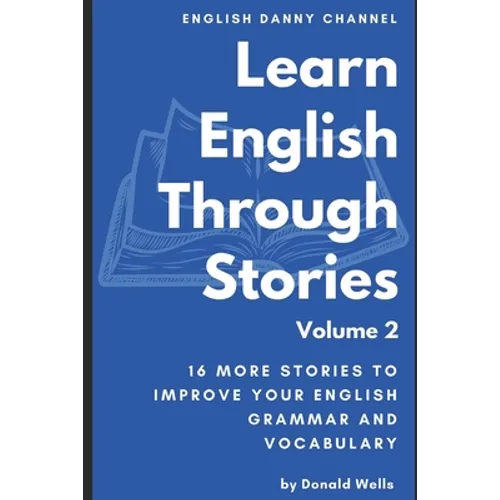 Learn English Through Stories: Volume 2 - Paperback