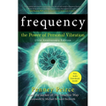 Frequency: The Power of Personal Vibration (15th Anniversary Edition) - Paperback