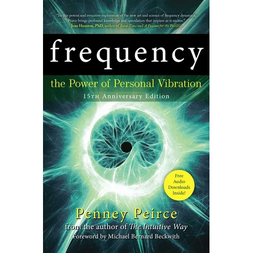 Frequency: The Power of Personal Vibration (15th Anniversary Edition) - Paperback