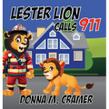 Lester Lion Calls 911 - Hardcover