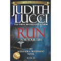 RUN For Your Life: Alexandra Destephano Book 6 - Paperback