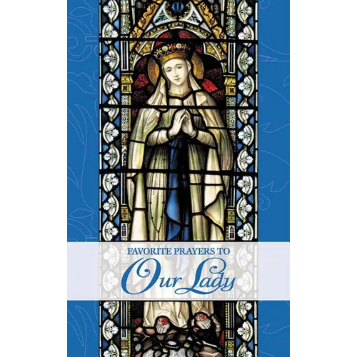Favorite Prayers to Our Lady - Paperback