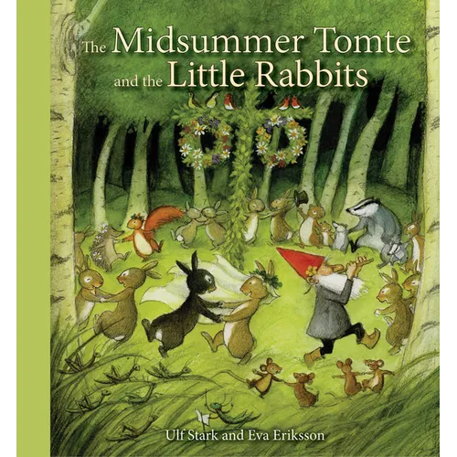 The Midsummer Tomte and the Little Rabbits - Hardcover