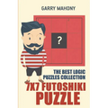 7x7 Futoshiki Puzzle: The Best Logic Puzzles Collection - Paperback