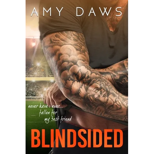 Blindsided: A Best Friends to Lovers Standalone - Paperback