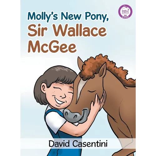 Molly's New Pony, Sir Wallace McGee - Hardcover