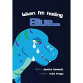 When I'm Feeling Blue - Paperback