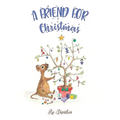 A Friend for Christmas - Paperback
