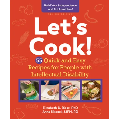 Let's Cook!: 55 Quick and Easy Recipes for People with Intellectual Disability - Spiral