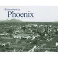 Remembering Phoenix - Paperback