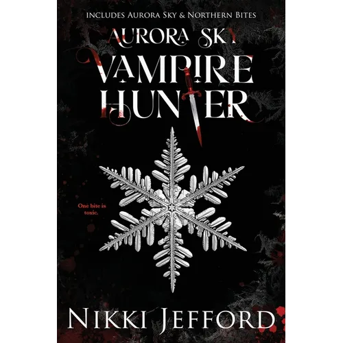 Aurora Sky Vampire Hunter, Duo 1 (Aurora Sky & Northern Bites) - Paperback