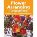 Flower Arranging for Beginners - Paperback