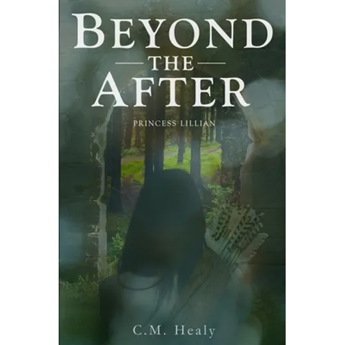 Beyond the After: Princess Lillian - Paperback