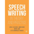 Speechwriting in Theory and Practice - Paperback