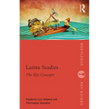 Latinx Studies: The Key Concepts