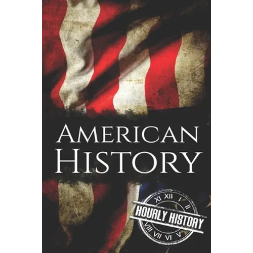 American History: The Ultimate Box Set on American History
