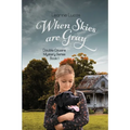 When Skies Are Gray - Paperback