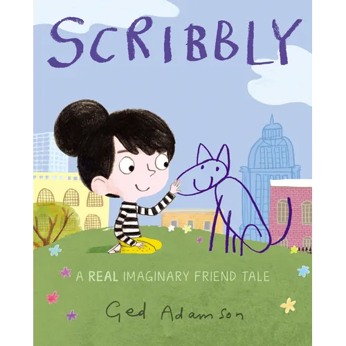 Scribbly: A Real Imaginary Friend Tale - Hardcover