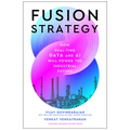 Fusion Strategy: How Real-Time Data and AI Will Power the Industrial Future - Hardcover